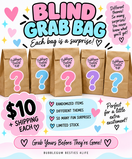 Blind Grab Bags👀